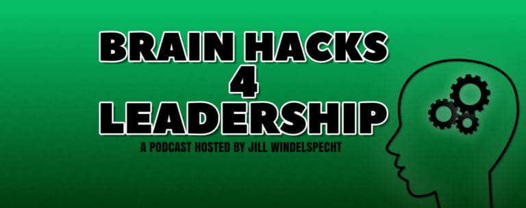 Brain Hacks 4 Leadership